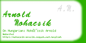 arnold mohacsik business card